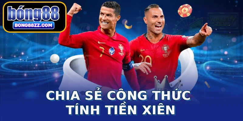 Chia sẻ công thức tính tiền xiên