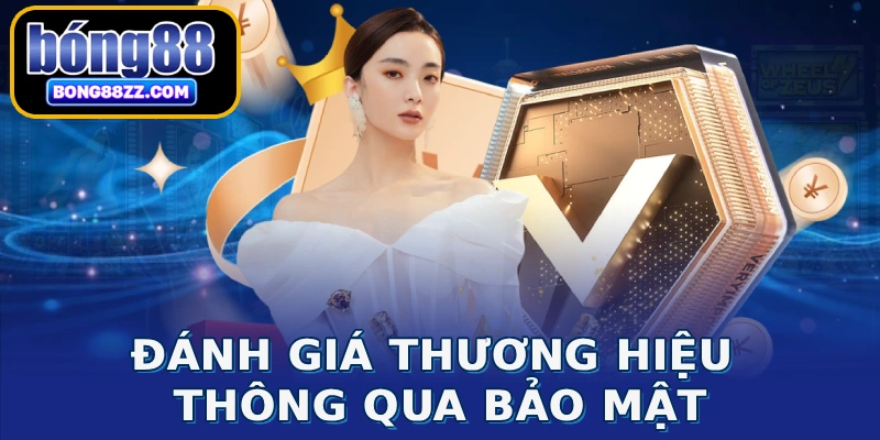 Đánh giá thương hiệu thông qua bảo mật