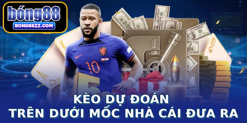 Kèo dự đoán trên dưới mốc nhà cái đưa ra